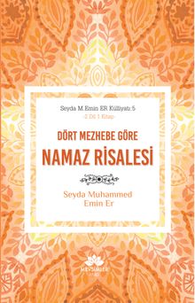 Dört Mezhebe Göre Namaz Risalesi