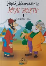 Küçük Nasreddin'in Köyü Hortu