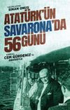 Atat&uuml;rk'&uuml;n Savarona'da 56 G&uuml;n&uuml;