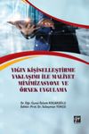 Yığın Kişiselleştirme Yaklaşımı İle Maliyet Minimizasyonu ve &Ouml;rnek Uygulama
