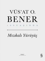 Mızıkalı Yürüyüş (Ciltli)