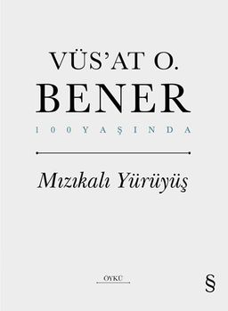 Mızıkalı Yürüyüş (Ciltli)