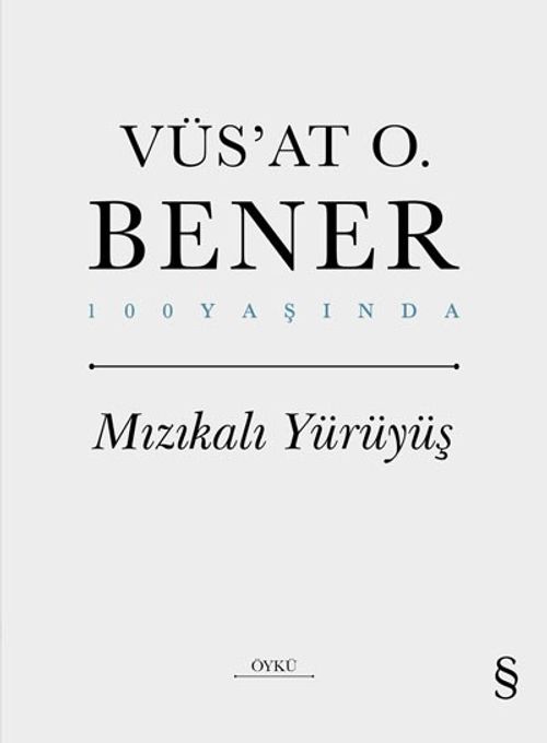 Mızıkalı Yürüyüş (Ciltli)