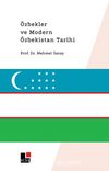 Özbekler ve Modern Özbekistan Tarihi