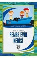 Pembe Evin Kedisi Dünya Çocuk Klasikleri (7-12 Yaş)