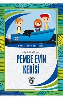 Pembe Evin Kedisi Dünya Çocuk Klasikleri (7-12 Yaş)