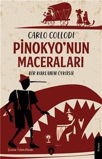 Pinokyo'nun Maceraları &Bir Kuklanın Öyküsü