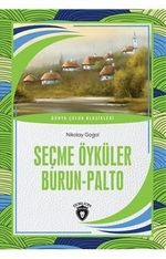 Seçme Öyküler Burun - Palto Dünya Çocuk Klasikleri (7-12 Yaş)