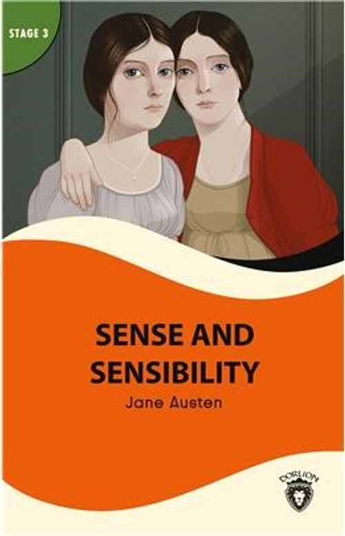 Sense And Sensibility Stage 3 İngilizce Hikaye (Alıştırma ve Sözlük İlaveli)