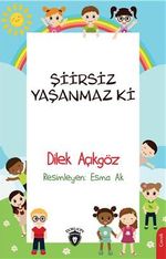 Şiirsiz Yaşanmaz Ki