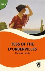 Tess Of The D'Urbervilles Stage 3 İngilizce Hikaye (Alıştırma ve Sözlük İlaveli)