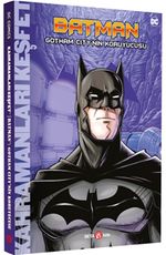 Dc Comics - Batman Gotham City'nin Muhafızı