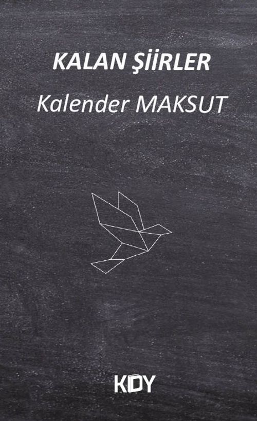 Kalan Şiirler