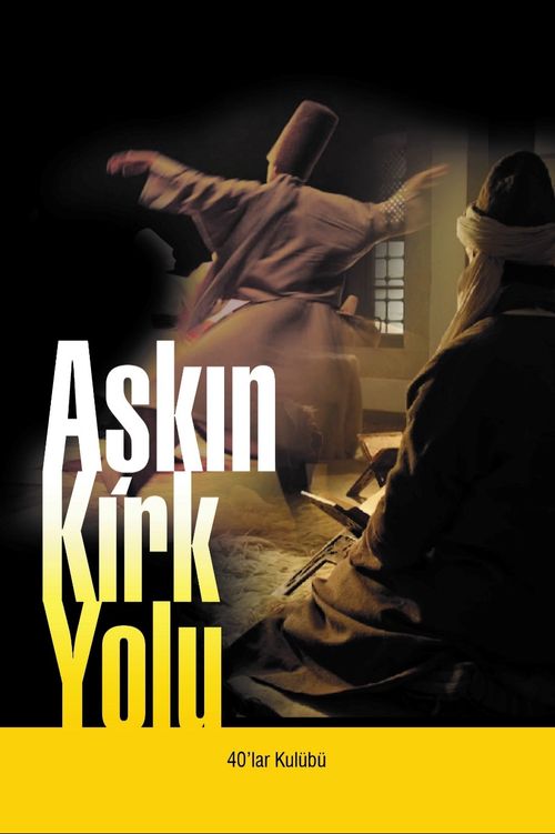 Aşkın Kırk Yolu