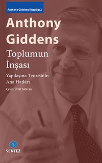 Toplumun İnşası & Yapılaşma Teorisinin Ana Hatları