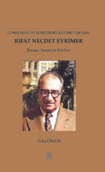 Cuhuriyet'in Yetiştirdiği Eğitimci Bir Şair Rıfat Necde Evrimer 