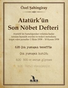 Atatürk'ün Son Nöbet Defteri 