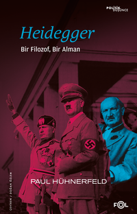 Heidegger & Bir Filozof, Bir Alman