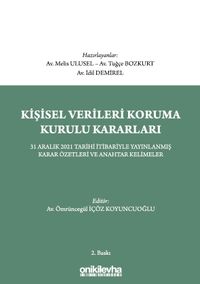 Kişisel Verileri Koruma Kurulu Kararları - 31 Aralık 2021 Tarihi İtibariyle Yayınlanmış Tüm Karar Özetleri ve Anahtar Kelimeler