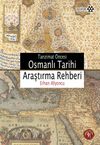 Tanzimat &Ouml;ncesi Osmanlı Tarihi Araştırma Rehberi