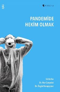 Pandemide Hekim Olmak