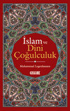 İslam ve Dini &Ccedil;oğulculuk