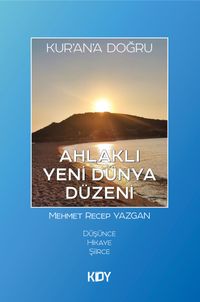 Ahlaklı Yeni Dünya Düzeni