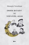 Erdem Bayazıt ve Yedi G&uuml;zel Adam