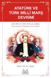 Atat&uuml;rk ve T&uuml;rk Mill&icirc; Marş Devrimi