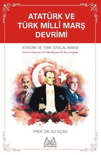 Atatürk ve Türk Millî Marş Devrimi