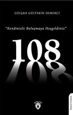 108 & Kendinizle Buluşmaya Hoşgeldiniz