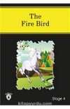 The Fire Bird (İngilizce Hikaye Stage 4)