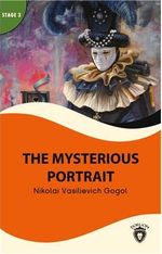 The Mysterious Portait Stage 3 İngilizce Hikaye (Alıştırma ve Sözlük İlaveli)