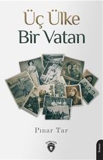 Üç Ülke Bir Vatan