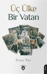 Üç Ülke Bir Vatan