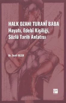 Halk Ozanı Turanî Baba