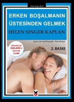 Erken Boşalmanın Üstesinden Gelmek