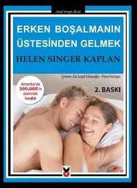 Erken Boşalmanın Üstesinden Gelmek