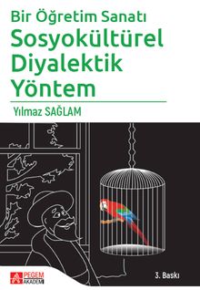 Bir Öğretim Sanatı & Sosyokültürel Diyalektik Yöntem