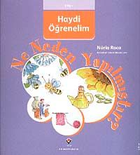 Ne Neden Yapılmıştır? / Haydi Öğrenelim