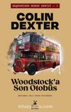 Woodstock’a Son Otobüs & Başkomiser Morse Serisi 1