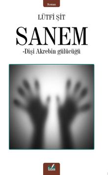 Sanem & Dişi Akrebin Gülücüğü