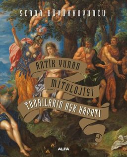 Antik Yunan Mitolojisi (Ciltli) & Tanrıların Aşk Hayatı