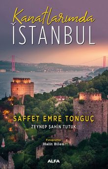 Kanatlarımda İstanbul (Karton Kapak)