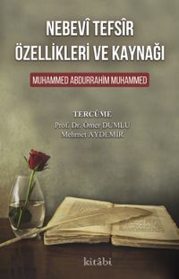 Nebevî Tefsîr Özellikleri ve Kaynağı