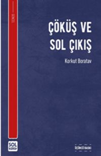 Çöküş ve Sol Çıkış