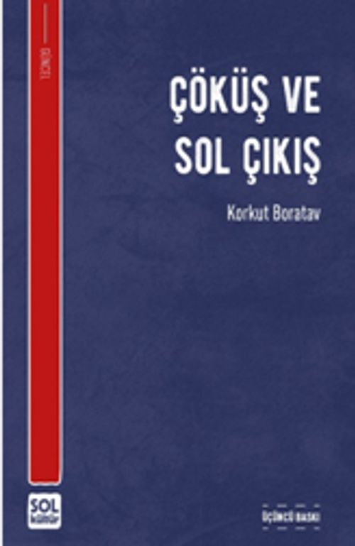 Çöküş ve Sol Çıkış
