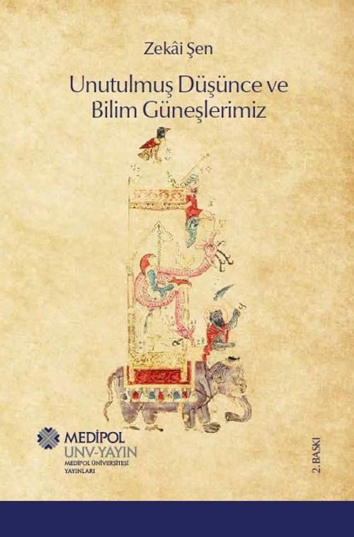Unutulmuş Düşünce ve Bilim Güneşlerimiz