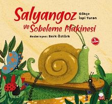 Salyangoz ve Sobeleme Makinesi 