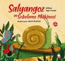 Salyangoz ve Sobeleme Makinesi 